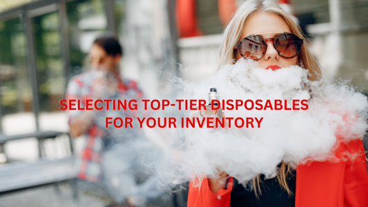 Brand Brilliance: Selecting Top-Tier Disposables for Your Inventory