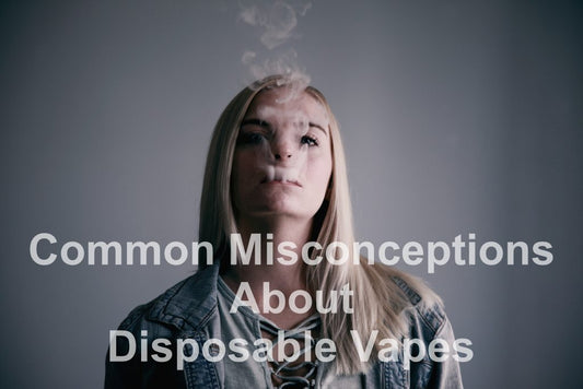 Common Misconceptions About Disposable Vapes